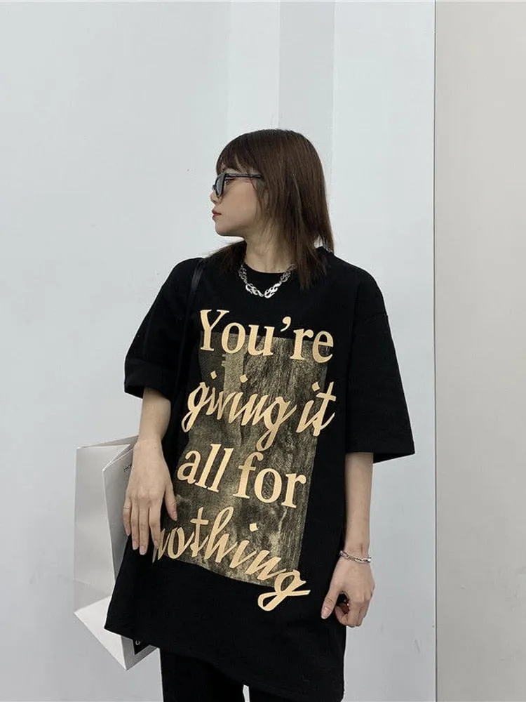 YOU'RE GIVING IT ALL FOR NOTHING Grunge Print Tee